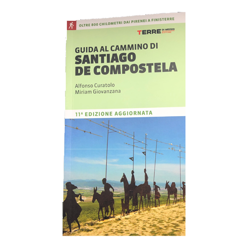 Il Cammino di Santiago de Compostela – Guida in Italiano